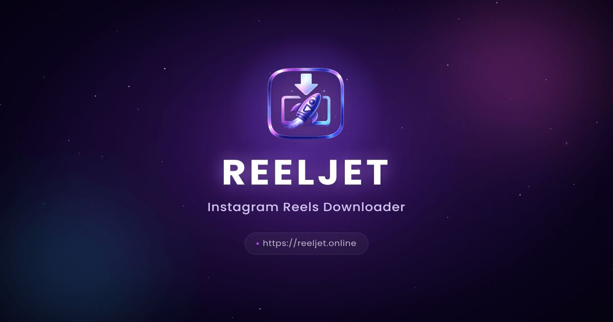 ReelJet - Instagram Reels Downloader