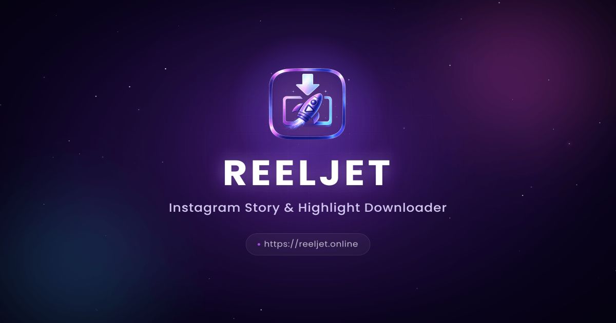 ReelJet - Instagram Story Downloader